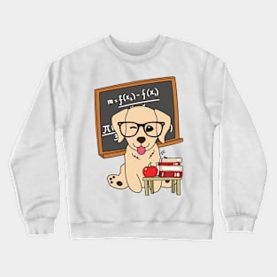 Funny retriever is teaching Crewneck Sweatshirt